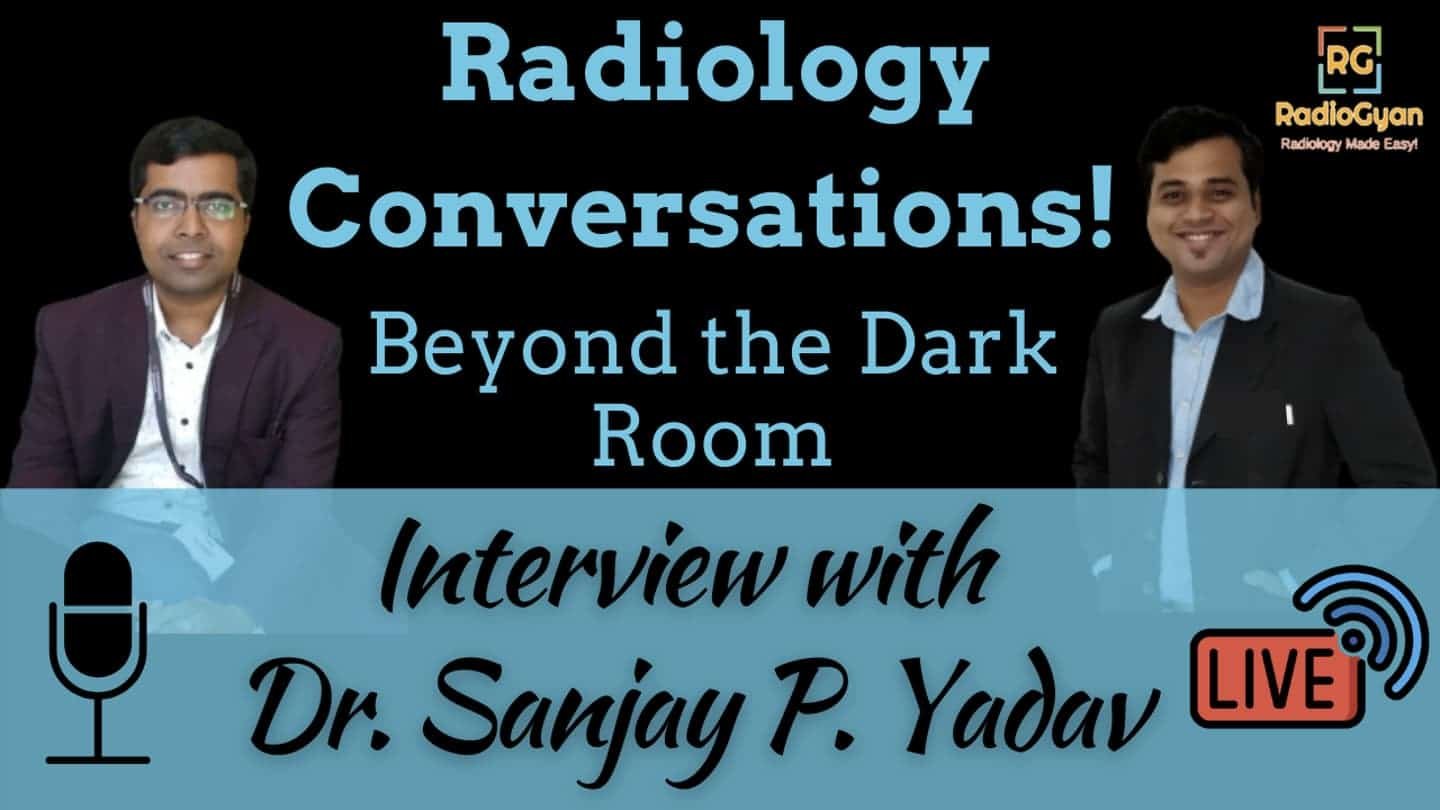 Radiology Residency tips How to Make the Most of Radiology Residency? Sanjay Yadav