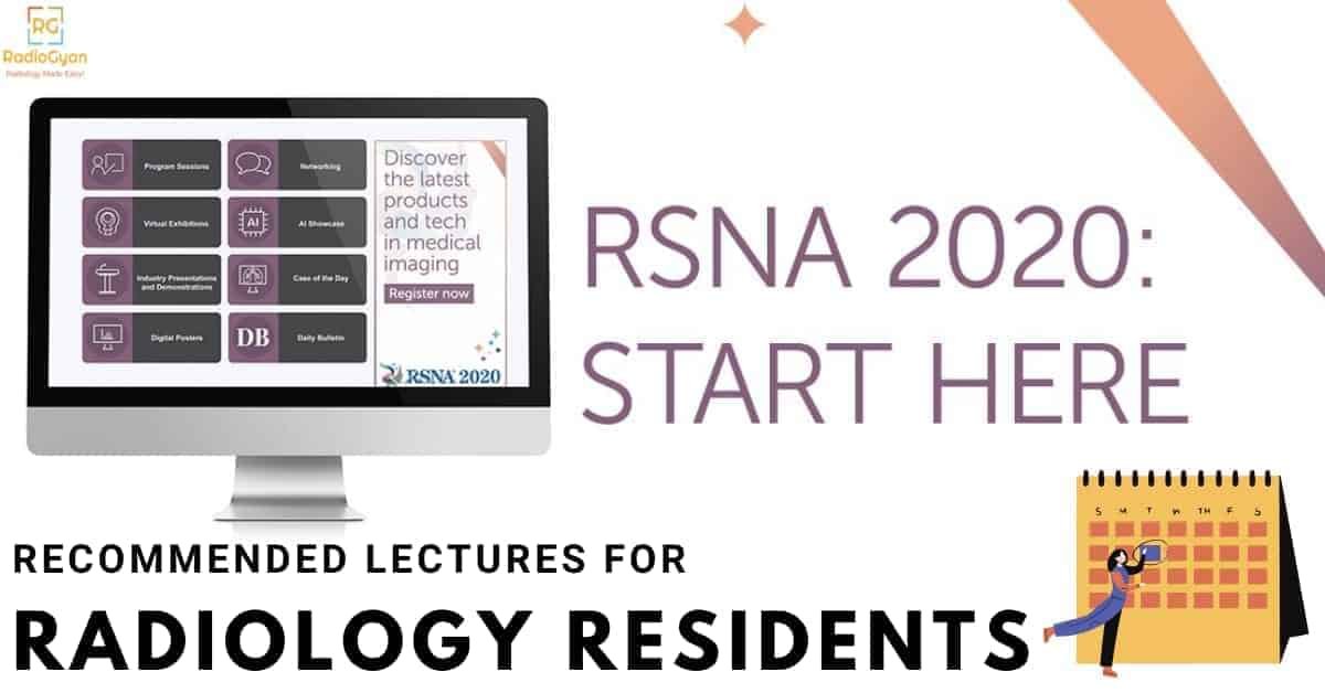 RSNA2020 Recommended Lectures for Radiology Residents