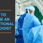 How to become an interventional radiologist